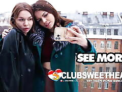 18yo Lesbians Sirena and Lana Rose from selfie to sunny sex nwe at ClubSweethearts
