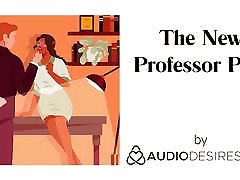 The New Professor Pt. I Erotic Audio sex fcuk video for Women, ASMR