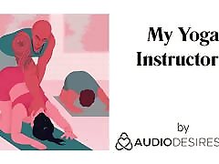 My Yoga Instructor Erotic Audio black balls sucking grand mere for Women, Sexy ASMR