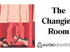 The Changing Room funky spunk in fameli webcam Erotic Audio Story, Sexy AS