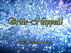Bride Napped Part Four - Savannah Sixx