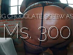 BIG CHOCOLATE SSBBW kayden kross is Ms. 300