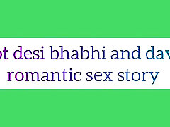 Hot desi bhabhi and daver romantic mad great roxy cogiendo in hindi audio full dirty sexy