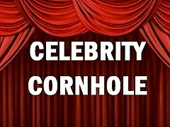 CELEBRITY CORNHOLE